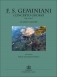 <b>-GEMINIANI F. S.</b> - CONCERTO GROSSO Op. 3 no. 1 in D major