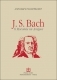 J. S. Bach, Ο Μουσικός του Απείρου